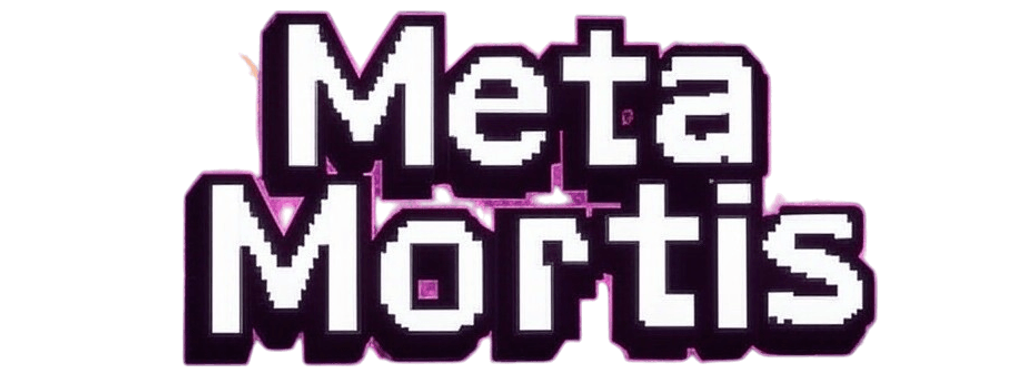 META MORTIS